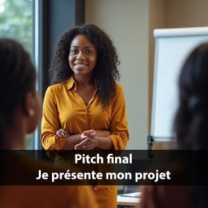 Pitch final – Je présente mon projet