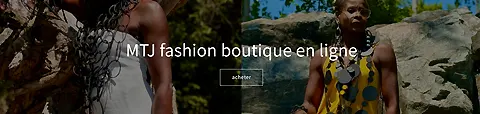 MTJ fashion boutique en ligne